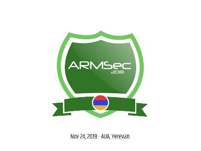 Երեւանում նոյեմբերի 24-ին կանցկացվի ArmSec 2018 համաժողովը եւ հաքերային Capture the Flag մրցույթը